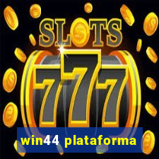 win44 plataforma